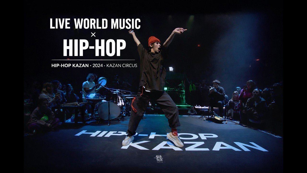Hip-Hop Kazan 2024, Kazan Circus — live world music and hip-hop